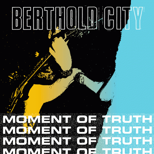Berthold City : Moment of Truth